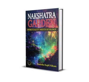 Nakshatra Garden: Spirituality meets Ecology