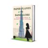 PAPER PLANES IN BANGALORE - Image 2