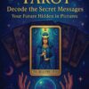 Secrets of Tarot Your future hidden in pictures (Decode the secret messages) - Image 2