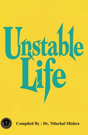 UNSTABLE LIFE