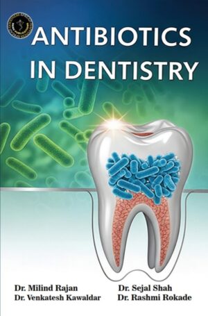 ANTIBIOTICS IN DENTISTRY