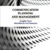 Communication Planning and Management: Insights from Mahabharat and Ramayan - Image 2