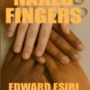 NAKED FINGERS - Image 2