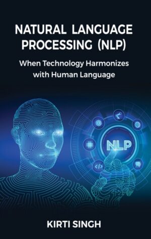 NATURAL LANGUAGE PROCESSING (NLP)