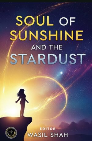 SOUL OF SUNSHINE AND THE STARDUST