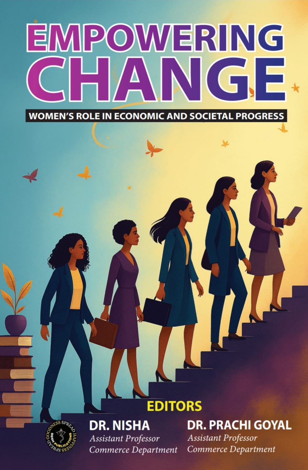 Empowering Change: Women’s Role in Economic and Societal Progress
