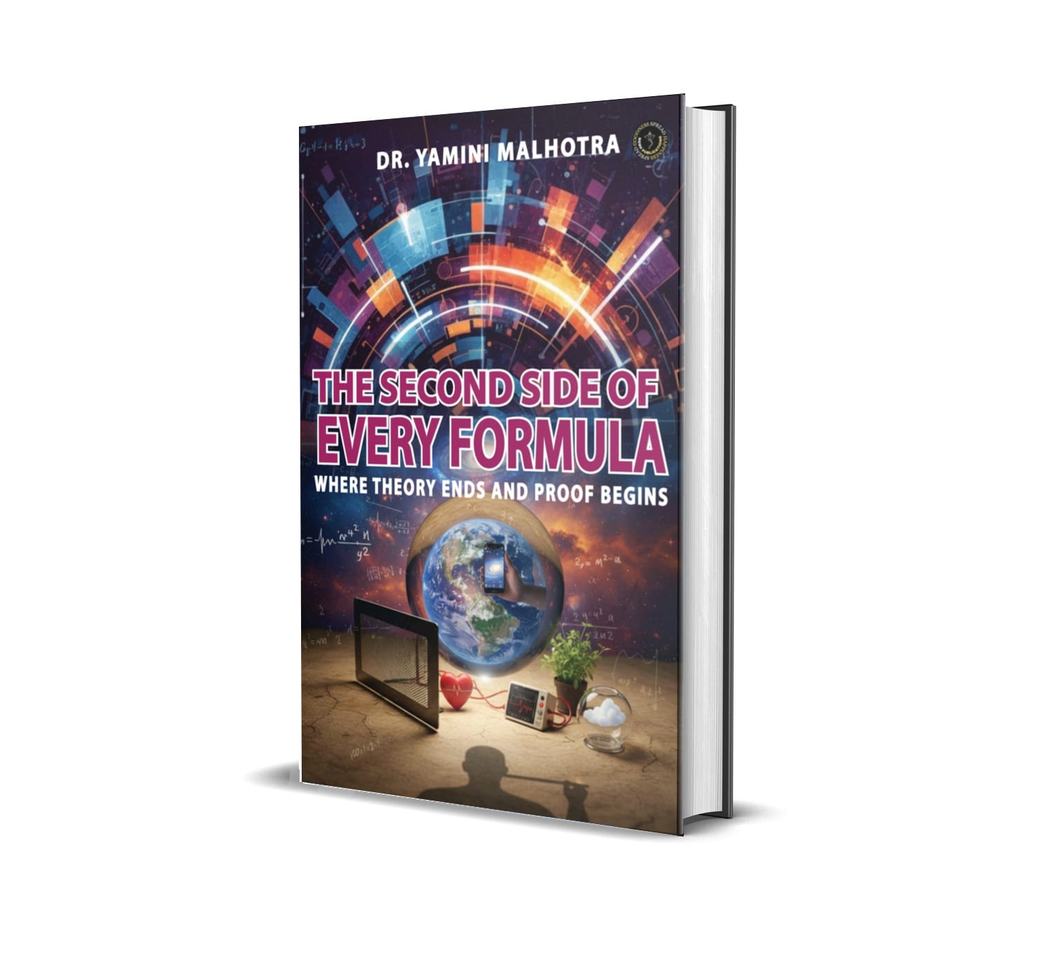 The Second Side of Every Formula : Where Theory Ends and Proof Begins - Image 2