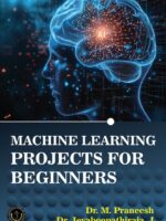 MACHINE LEARNING PROJECTS FOR BEGINNERS