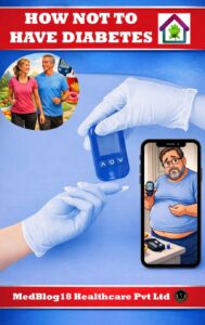 HOW NOT TO HAVE DIABETES