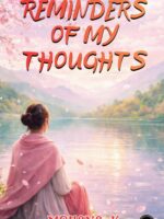 Reminders of my thoughts