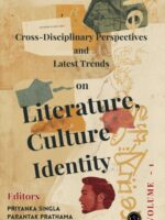 Cross-disciplinary Perspectives and Latest Trends on Literature, Culture, and Identity Volume 1