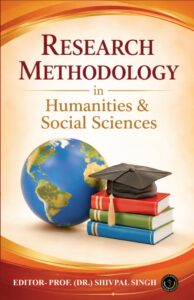 Research Methodology in Humanities & Social Sciences