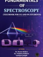 FUNDAMENTALS OF SPECTROSCOPY (TEXTBOOK FOR UG AND PG STUDENTS)