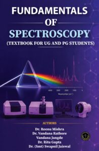 FUNDAMENTALS OF SPECTROSCOPY (TEXTBOOK FOR UG AND PG STUDENTS)