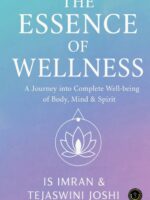 The Essence of Wellness: Body Mind Spirit