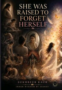 She Was Raised to Forget Herself